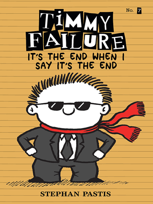 Title details for It's the End When I Say It's the End by Stephan Pastis - Available